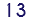 13